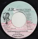 7inch Vinyl Single - Junior Reid - Rose Where Is Your Clothes