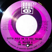 Junior Walker & The All Stars - Gotta Hold on to This Feeling
