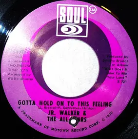 Junior Walker - Gotta Hold on to This Feeling