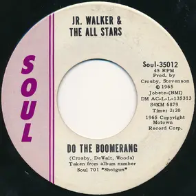 Junior Walker - Do The Boomerang