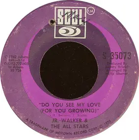 Junior Walker - Do You See My Love (For You Growing)