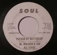 Junior Walker & The All Stars - Pucker Up Buttercup