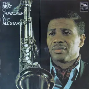 Junior Walker - The Best Of Jr. Walker & The All Stars