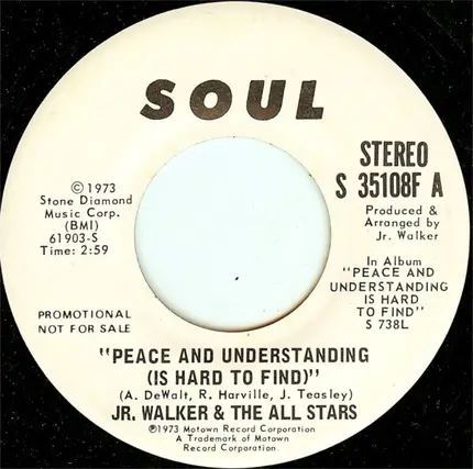 Junior Walker & The All Stars - Peace And Understanding (Is Hard To Find)