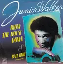 7inch Vinyl Single - Junior Walker - Blow The House Down