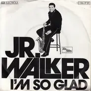 Junior Walker - I'm So Glad