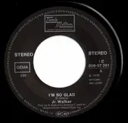 7inch Vinyl Single - Junior Walker - I'm So Glad