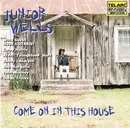 CD - Junior Wells - Come On In This House - 20-Bit Digital