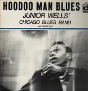 LP - Junior Wells' Chicago Blues Band with Buddy Guy - Hoodoo Man Blues - Insert