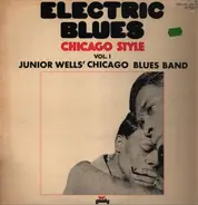 Junior Wells' Chicago Blues Band - Electric Blues Chicago Style