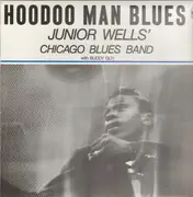LP - Junior Wells - Hoodoo Man Blues - W/CHICAGO BLUES BAND -W/BUDDY GUY