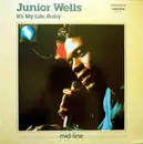 LP - Junior Wells - It's My Life, Baby