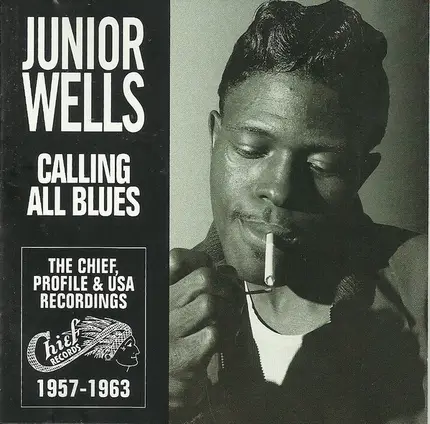 Junior Wells - Calling All Blues