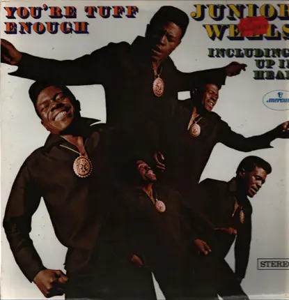 Junior Wells - You're Tuff Enough