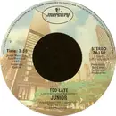 7inch Vinyl Single - Junior - Too Late