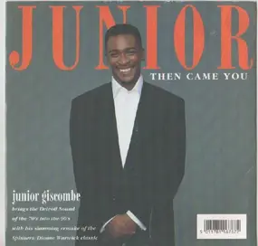 Junior - Then Came You