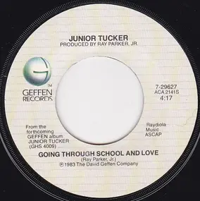junior tucker - Bad Girls / Going Through School And Love