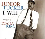 Junior Tucker Duet With Diana King - I Will