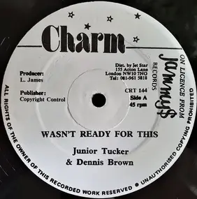 junior tucker - Wasn't Ready For This
