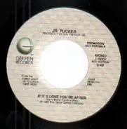 Junior Tucker - If It's Love You're After