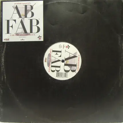 Junior Vasquez - Ab Fab (I Am Thin And Gorgeous)
