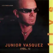 Junior Vasquez - Live (Vol. 1)