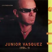 Double CD - Junior Vasquez - Live (Vol. 1)