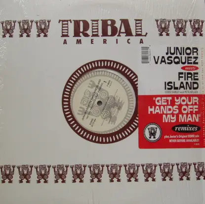 Junior Vasquez - Get Your Hands Off My Man!