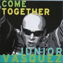 CD Single - Junior Vasquez - Come Together
