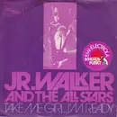 7inch Vinyl Single - Junior Walker & The All Stars - Take Me Girl, I'm Ready / I Don't Want To Do Wrong