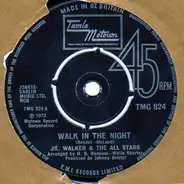 Junior Walker & The All Stars - Walk In The Night