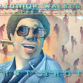 Junior Walker - Hot Shot