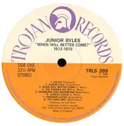 LP - Junior Byles - When Will Better Come? 1972 - 1976