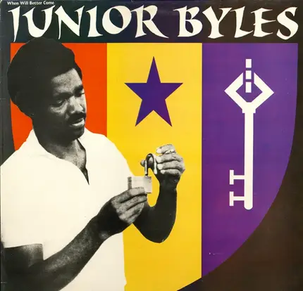 Junior Byles - When Will Better Come? 1972 - 1976