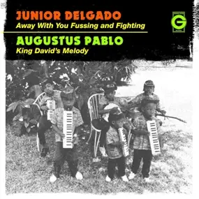 Junior Delgado - Away With Your Fussing/King David's Melody