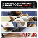12inch Vinyl Single - Junior Jack & Kid Crème Pres. Private Tools - Tool #2