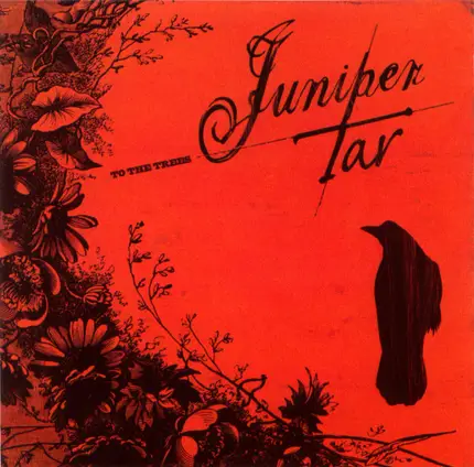 Juniper Tar - To The Trees