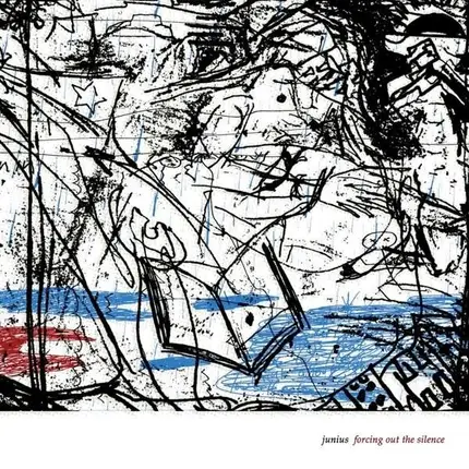 Junius - Forcing Out the Silence