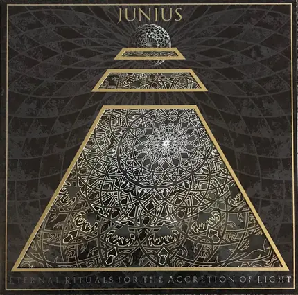 Junius - Eternal Rituals for the Accretion of Light