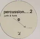 12inch Vinyl Single - Junk & Funk - Percussion Discussion 2