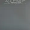 2 x 12inch Vinyl Single - Junk Project - Composure