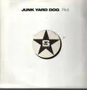 12inch Vinyl Single - Junk Yard Dog - Riot