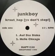 12inch Vinyl Single - Junkboy - Kraut_hop [Ya Don't Stop] EP