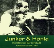 Junker & Hönle - Die Stimmen der Vorstadt 1903-1913