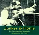 CD - Junker Und Hönle - Die Stimmen Der Vorstadt (Aufnahmen Von 1901 - 1913) - Digipak