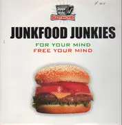 12inch Vinyl Single - Junkfood Junkies - Free Your Mind