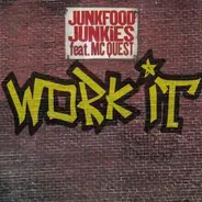 Junkfood Junkies - Work It