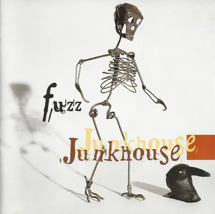 Junkhouse - Fuzz
