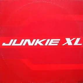 Junkie XL - B Y Whop To The Y / Siyncho