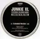 12inch Vinyl Single - Junkie XL Featuring Solomon Burke - Catch Up To My Step